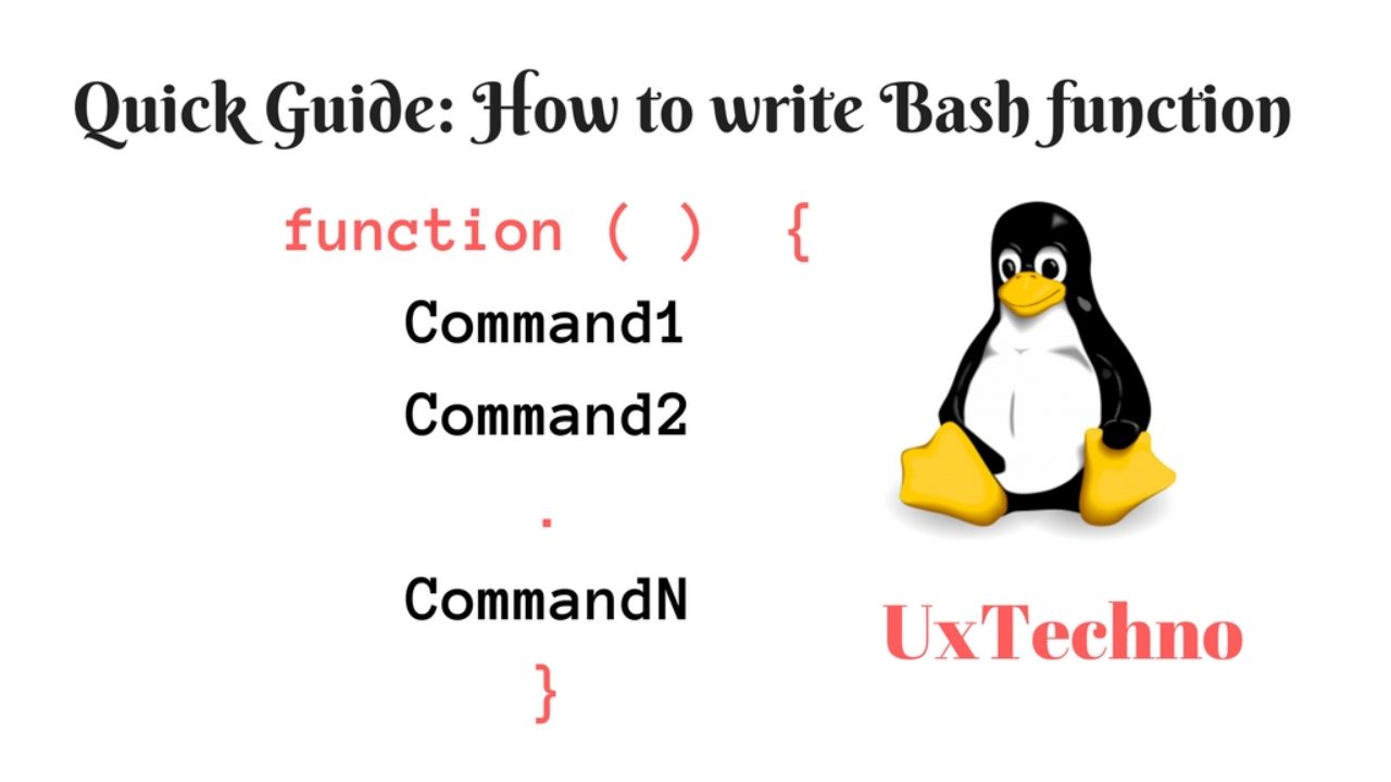 Quick Guide: How to write Bash function - Page 2222 of 2222 - UX Techno