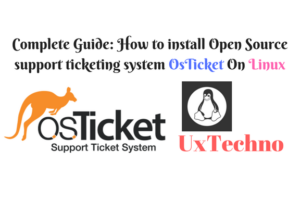 install Open Source support ticketing system OsTicket