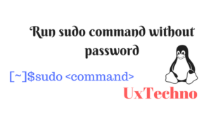 How to run sudo command without password  UX Techno